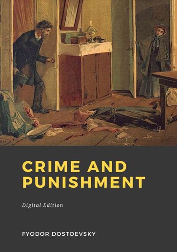 Crime and punishment - Fedor Michajlovic Dostoevskij