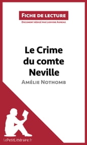 Le Crime du comte Neville d Amélie Nothomb (Fiche de lecture)