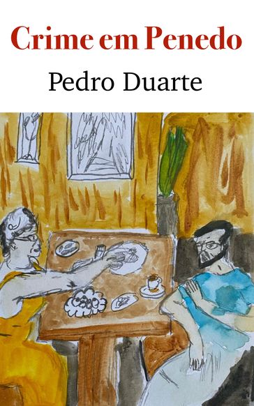 Crime em Penedo - Pedro Duarte