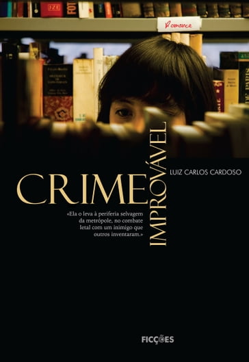 Crime improvável - Luiz Carlos Cardoso