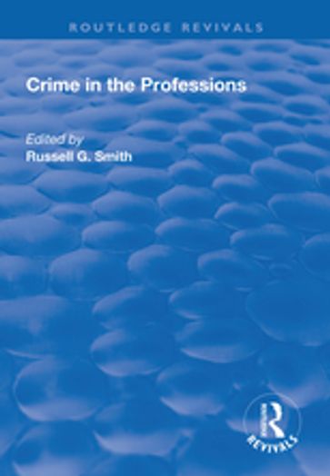 Crime in the Professions - Russell Smith