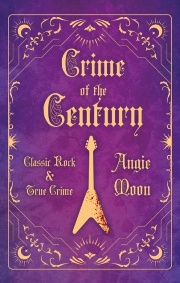 Crime of the Century - Angie Moon
