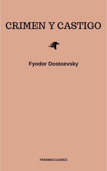 Crimen y castigo - Fedor Michajlovic Dostoevskij