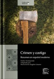 Crimen y castigo: resumen en español moderno