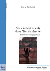 Crimes et châtiments dans l Etat de sécurité