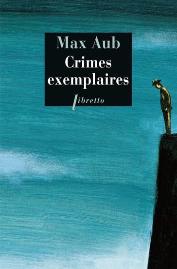 Crimes exemplaires - Max Aub