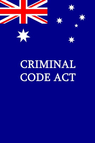 Criminal Code Act - Australia