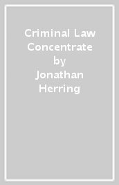 Criminal Law Concentrate