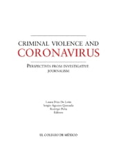 Criminal violence and coronavirus