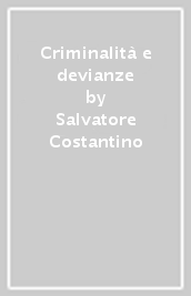 Criminalità e devianze