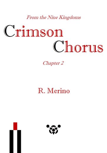 Crimson Chorus, From the Nine Kingdoms (Chapter 2) - R. Merino