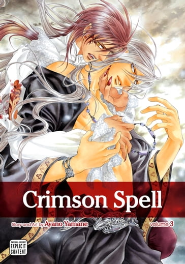 Crimson Spell, Vol. 3 (Yaoi Manga) - Ayano Yamane