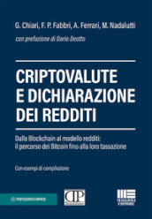 Criptovalute e dichiarazione dei redditi. Dalla blockchain al modello redditi: il percorso dei bitcoin fino alla loro tassazione