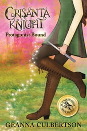 Crisanta Knight: Protagonist Bound