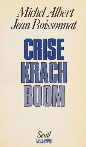 Crise, krach, boom - Jean Boissonnat - Albert Michel