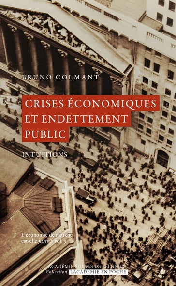 Crises économiques et endettement public - Bruno Colmant