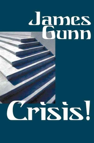 Crisis! - James Gunn