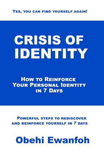 Crisis Of Identity - Obehi Ewanfoh