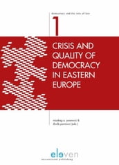 Crisis and quality of democracy in Eastern Europe