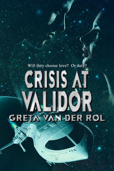 Crisis at Validor - Greta van der Rol