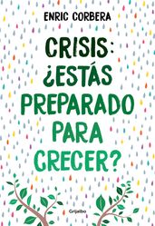 Crisis, estás preparado para crecer?