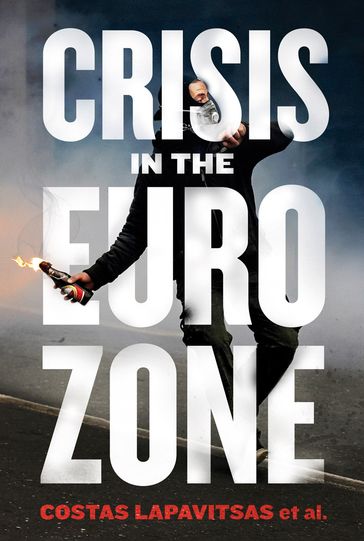 Crisis in the Eurozone - Costas Lapavitsas - Stathis Kouvelakis