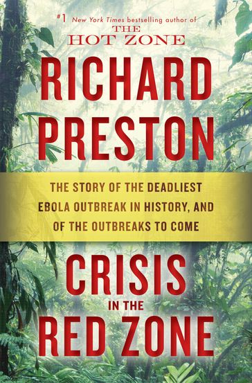 Crisis in the Red Zone - Richard Preston