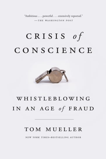 Crisis of Conscience - Tom Mueller