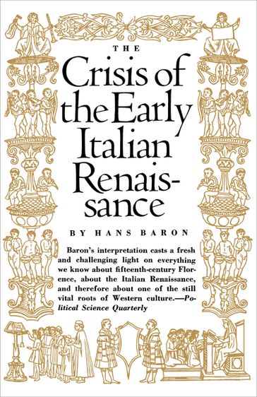 Crisis of the Early Italian Renaissance - Hans Baron