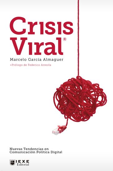 Crisis viral - Federico Arreola - Marcelo García Almaguer