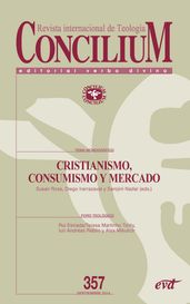 Cristianismo, consumismo y mercado. Concilium 357