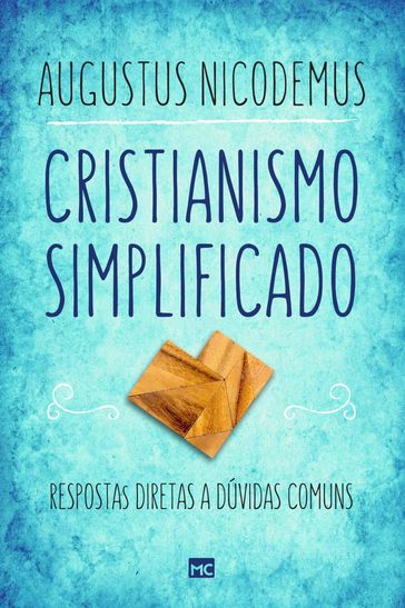 Cristianismo simplificado - AUGUSTUS NICODEMUS