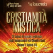 Cristianità mistica  volume 1