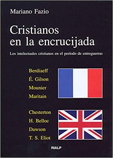 Cristianos en la encrucijada - Mariano Fazio Fernández