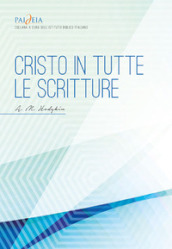 Cristo in tutte le scritture