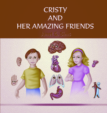 Cristy and Her Amazing Friends - Janet G. Sims