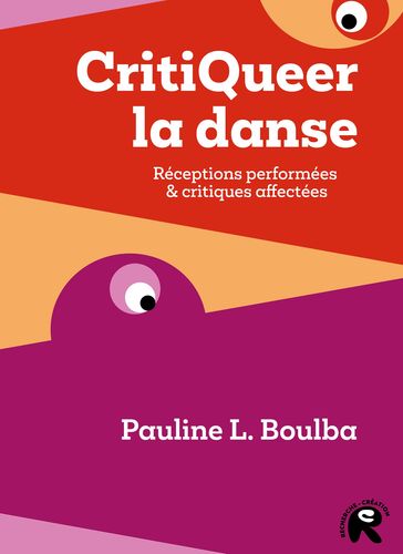 CritiQueer la danse - Pauline L. Boulba