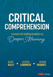 Critical Comprehension [Grades K-6]