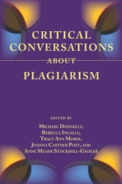 Critical Conversations About Plagiarism