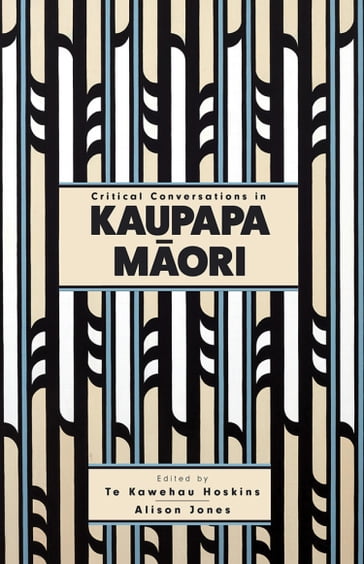 Critical Conversations in Kaupapa Mori