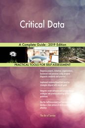 Critical Data A Complete Guide - 2019 Edition
