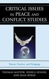 Critical Issues in Peace and Conflict Studies