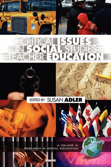 Critical Issues in Social Studies Teacher Education - Susan Adler