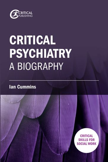 Critical Psychiatry - Ian Cummins