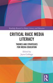 Critical Race Media Literacy