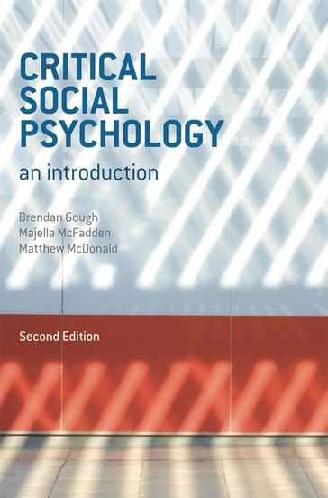 Critical Social Psychology - Brendan Gough - Majella McFadden - Matthew McDonald
