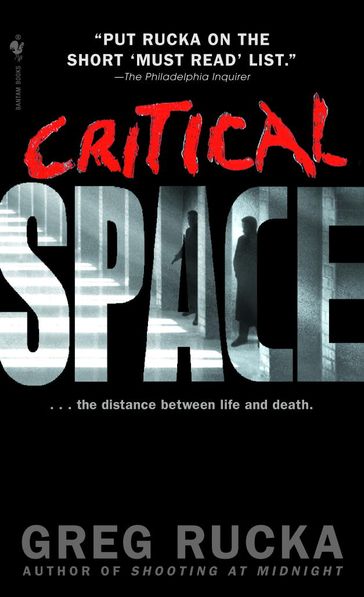 Critical Space - Greg Rucka