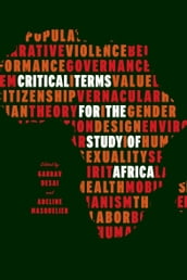 Critical Terms for the Study of Africa