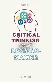 Critical Thinking and Decision-Making