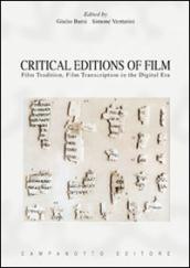 Critical editions of film. Film tradition, film transcription in the digital era